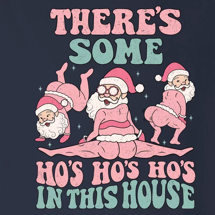 Theres Some Hos In This House Funny Santa Twerk Christmas Toddler Long Sleeve Shirt