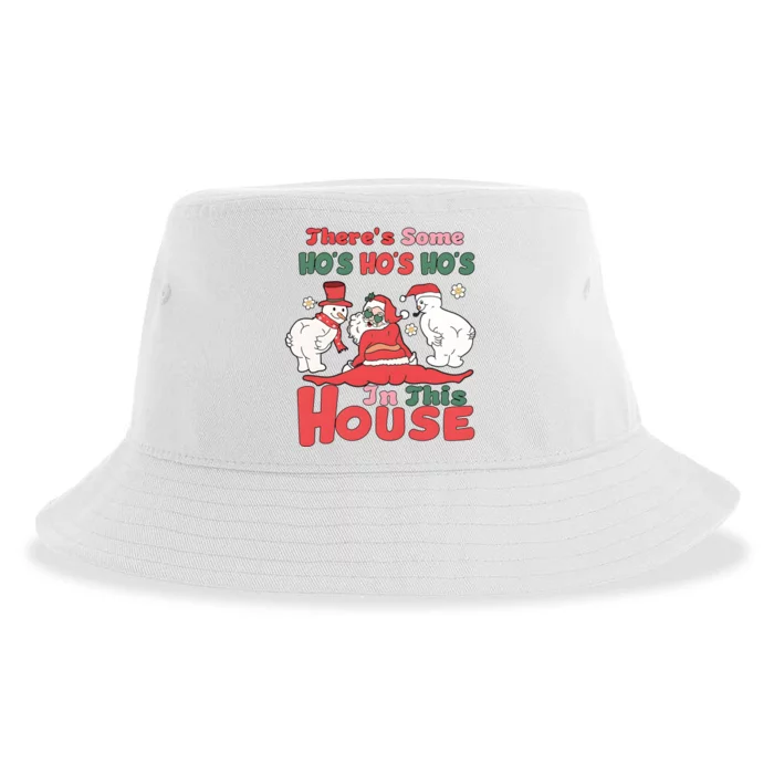 Theres Some Hos In This House Funny Santa Claus Snowman Christmas Sustainable Bucket Hat