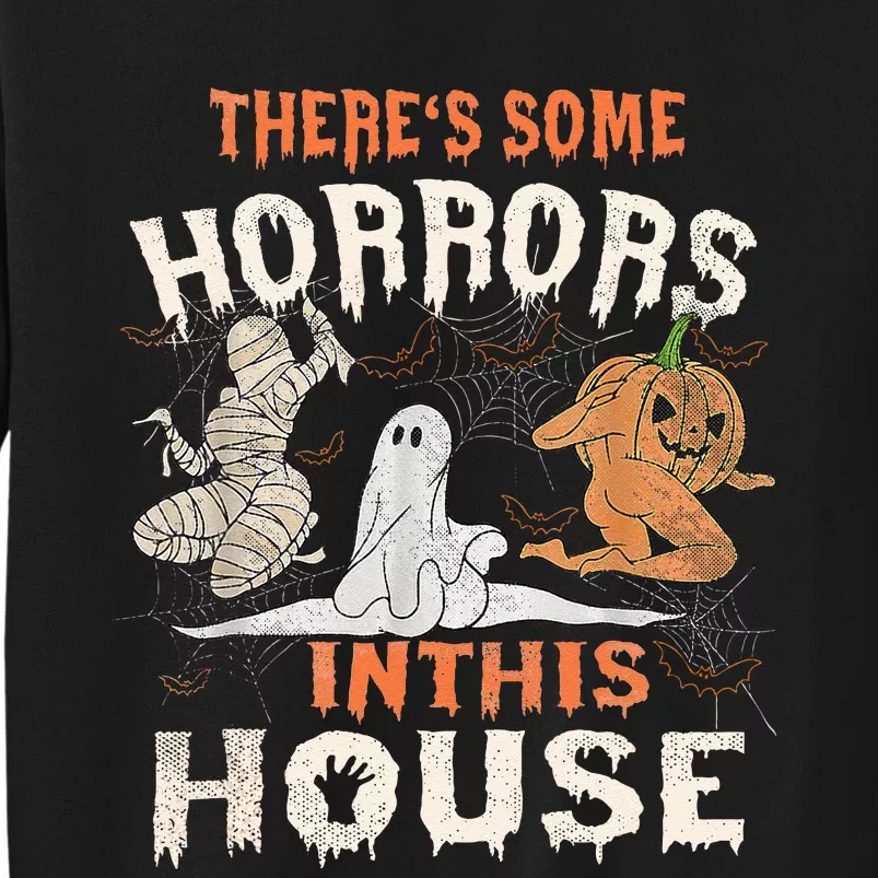 Theres Some Horrors In This House Halloween Pumpkin Ghost Sweatshirt