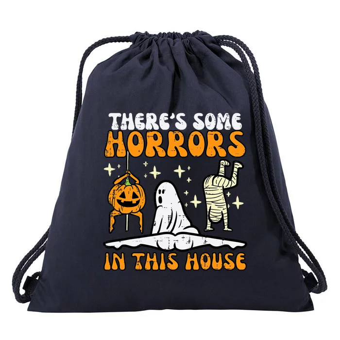 Theres Some Horrors In This House Funny Halloween Drawstring Bag