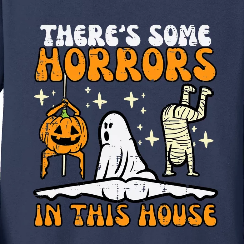 Theres Some Horrors In This House Funny Halloween Kids Long Sleeve Shirt