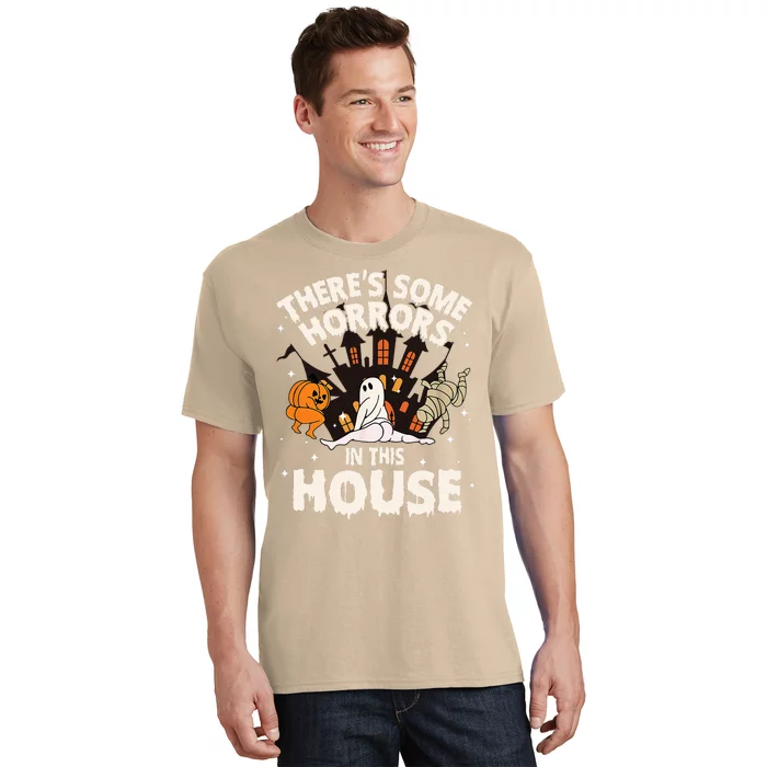 Theres Some Horrors In This House Ghost Halloween Funny T-Shirt