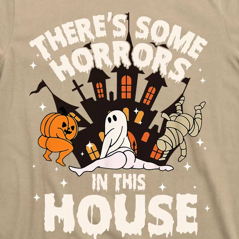 Theres Some Horrors In This House Ghost Halloween Funny T-Shirt