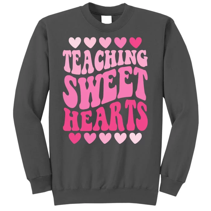 Teaching Sweet Hearts Cute Valentines Day Teacher Tall Sweatshirt