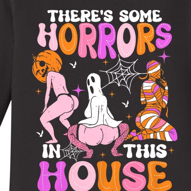 ThereS Some Horrors In This House Funny Halloween Baby Long Sleeve Bodysuit