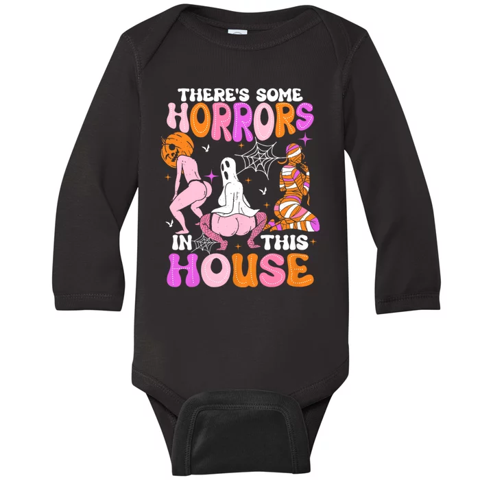 ThereS Some Horrors In This House Funny Halloween Baby Long Sleeve Bodysuit