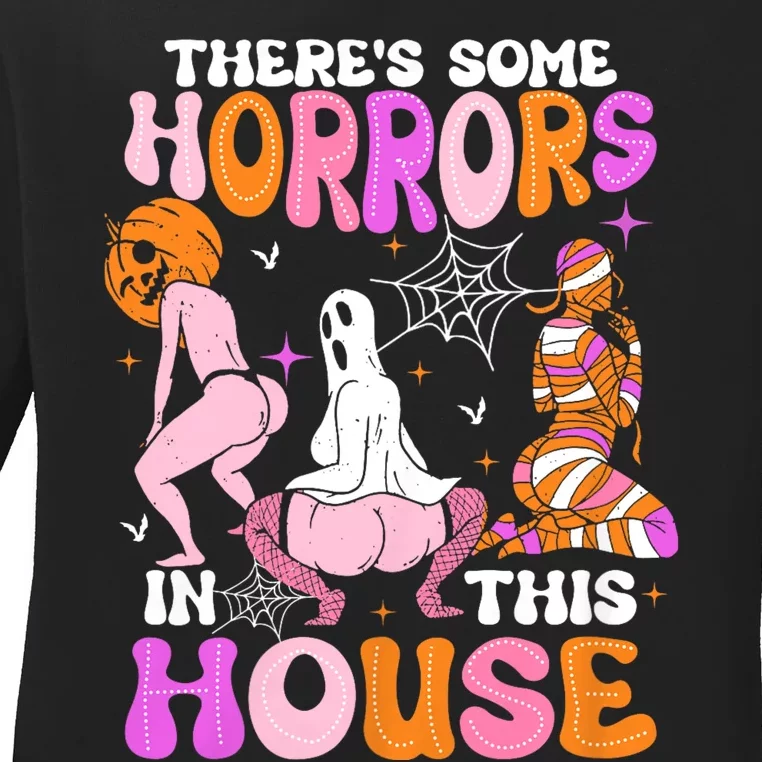 ThereS Some Horrors In This House Funny Halloween Ladies Long Sleeve Shirt