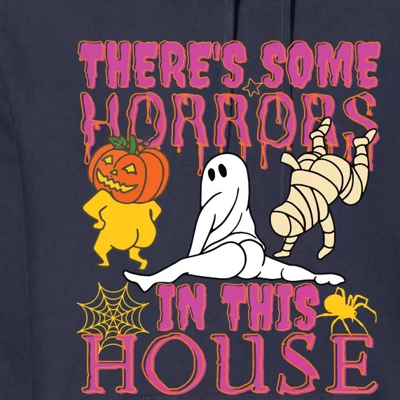 Theres Some Horrors In This House Ghost Pumpkin Halloween Premium Hoodie