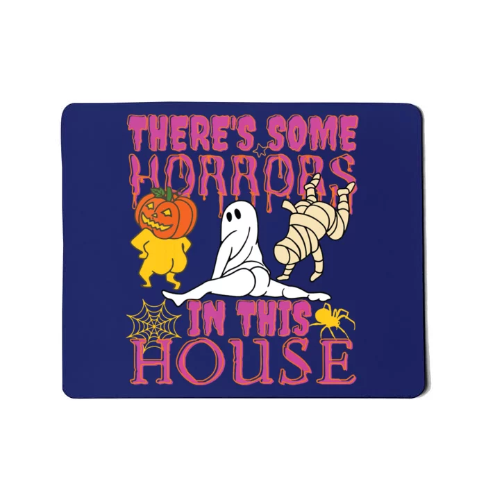 Theres Some Horrors In This House Ghost Pumpkin Halloween Mousepad