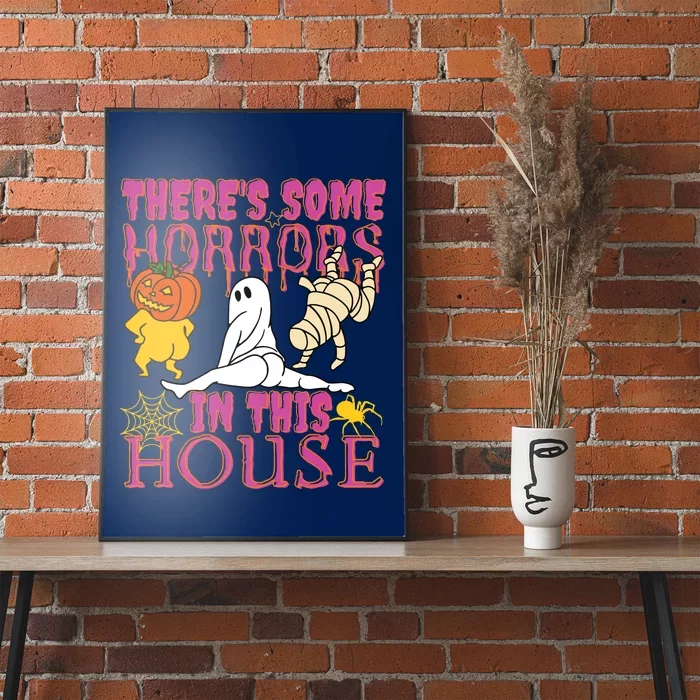 Theres Some Horrors In This House Ghost Pumpkin Halloween Poster