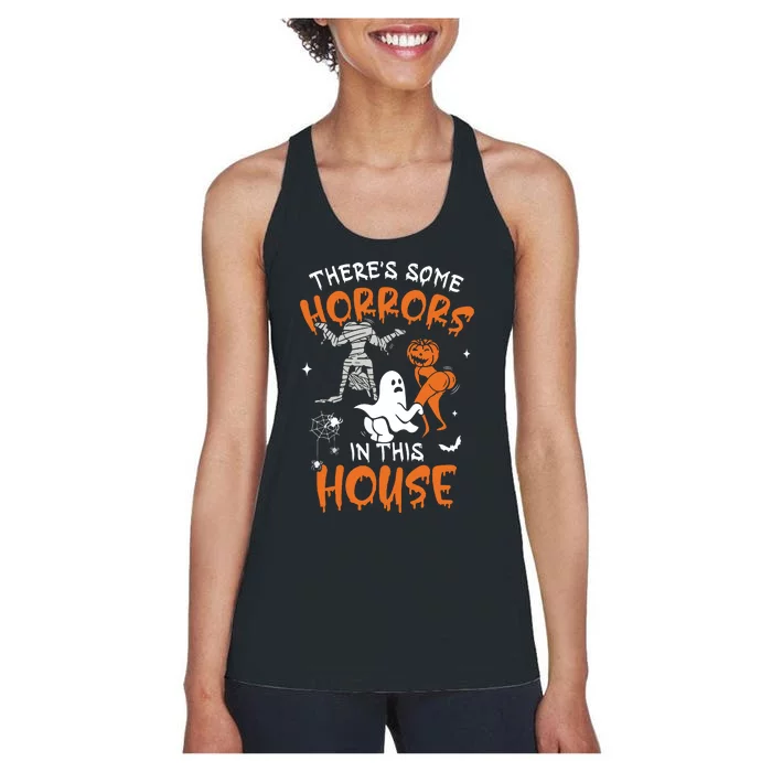 Theres Some Horrors In This House Ghost Pumpkin Halloween Women's Racerback Tank