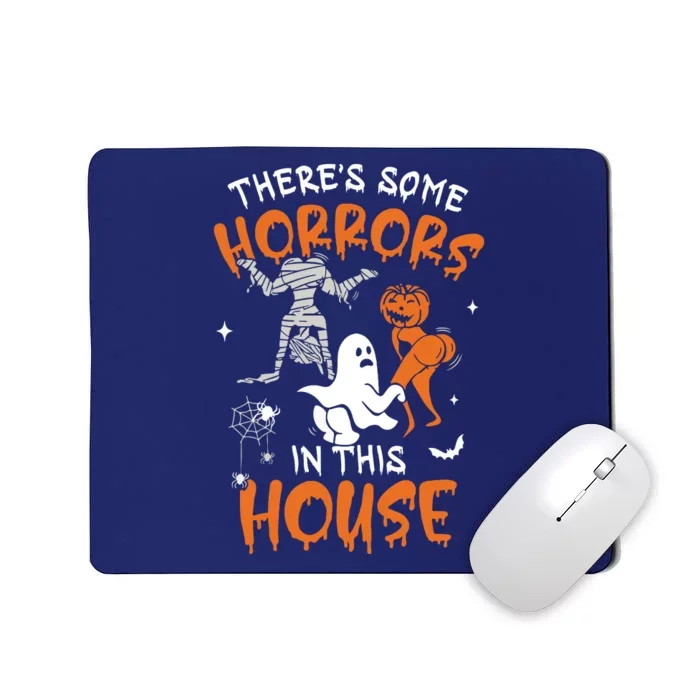 Theres Some Horrors In This House Ghost Pumpkin Halloween Mousepad