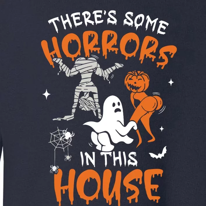 Theres Some Horrors In This House Ghost Pumpkin Halloween Toddler Sweatshirt