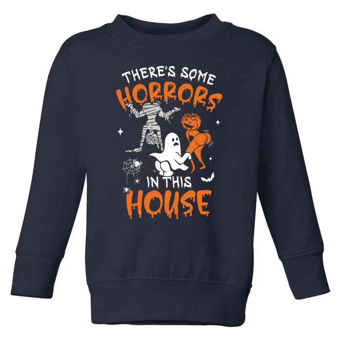 Theres Some Horrors In This House Ghost Pumpkin Halloween Toddler Sweatshirt