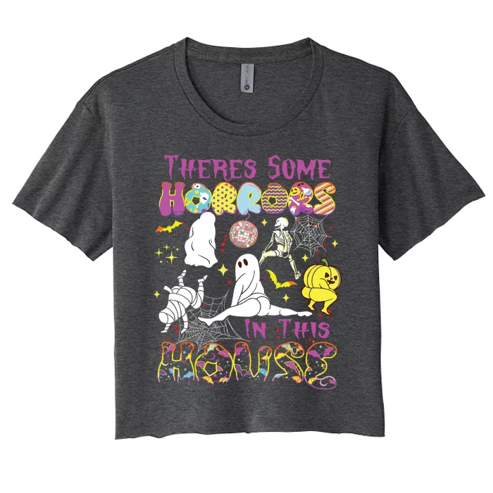 Theres Some Horrors In This House Ghost Pumpkin Halloween Women's Crop Top Tee