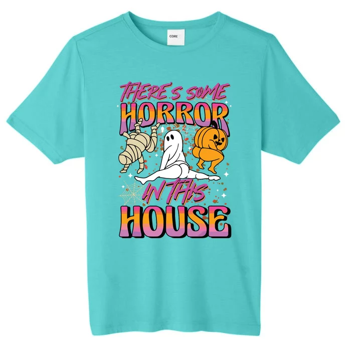 Theres Some Horrors In This House Ghost Pumpkin Halloween ChromaSoft Performance T-Shirt