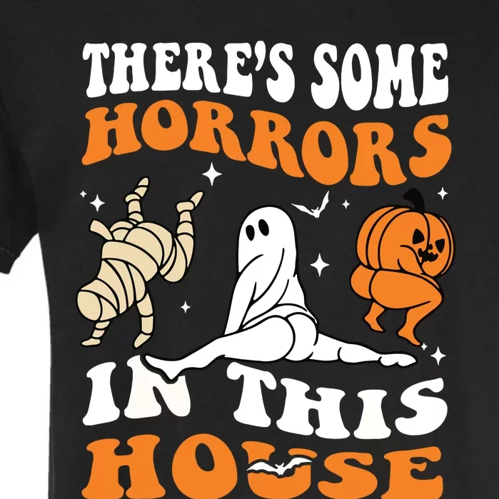 Theres Some Horrors In This House Ghost Pumpkin Halloween Garment-Dyed Heavyweight T-Shirt