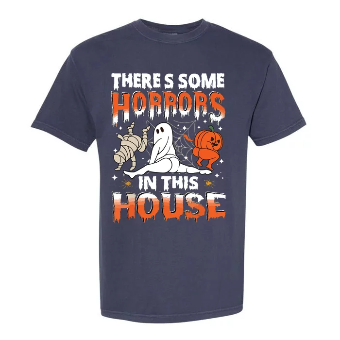 Theres Some Horrors In This House Ghost Pumpkin Halloween Garment-Dyed Heavyweight T-Shirt