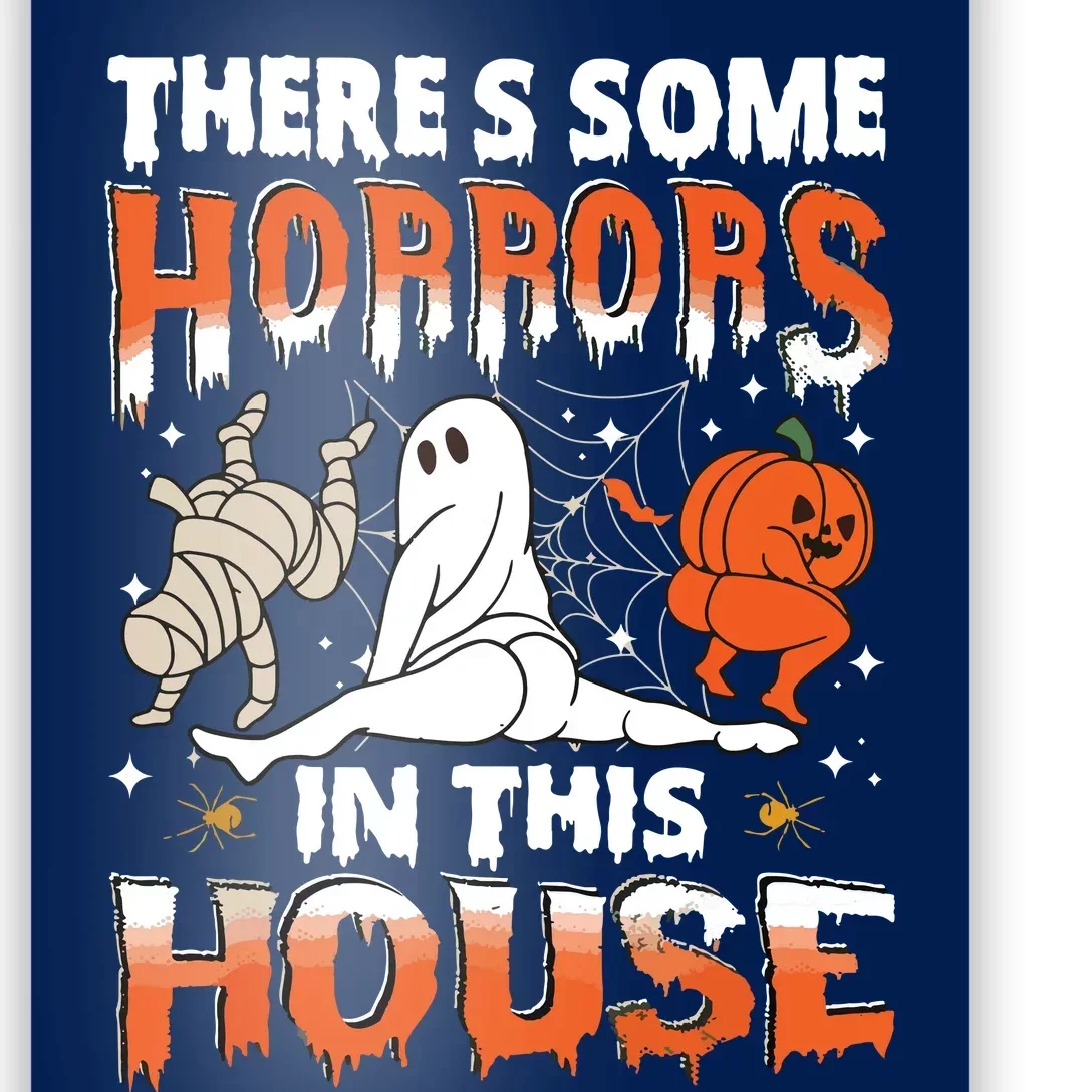 Theres Some Horrors In This House Ghost Pumpkin Halloween Poster