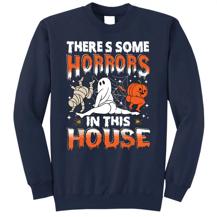 Theres Some Horrors In This House Ghost Pumpkin Halloween Tall Sweatshirt