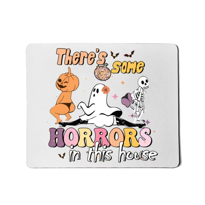 Theres Some Horrors In This House Ghost Pumpkin Halloween Mousepad