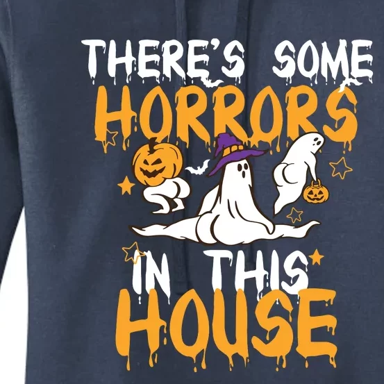 Theres Some Horrors In This House Ghost Pumpkin Halloween Women's Pullover Hoodie