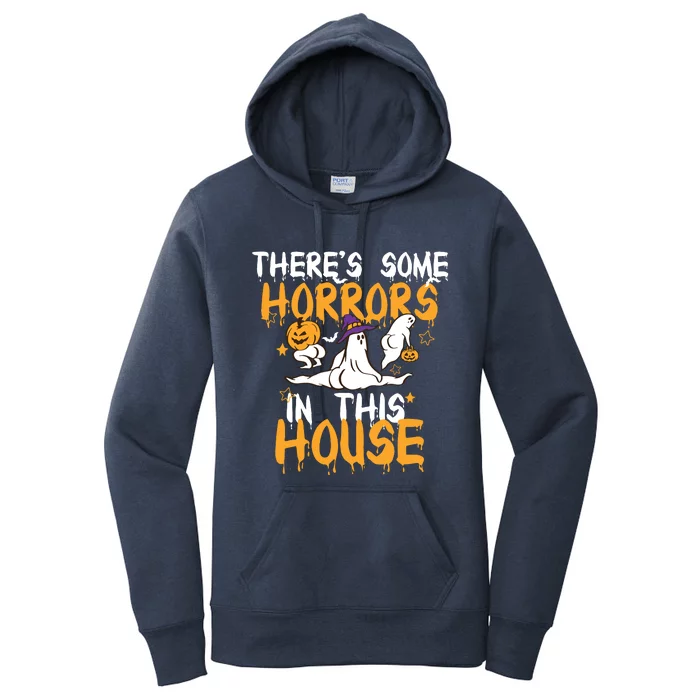 Theres Some Horrors In This House Ghost Pumpkin Halloween Women's Pullover Hoodie