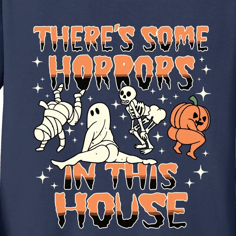 Theres Some Horrors In This House Halloween Gifts Kids Long Sleeve Shirt