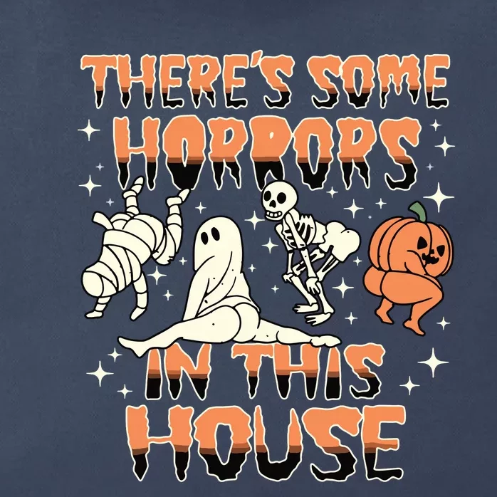 Theres Some Horrors In This House Halloween Gifts Zip Tote Bag