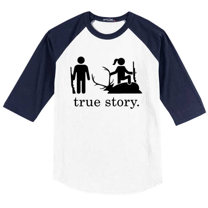 True Story Hunting Lover Hunter Baseball Sleeve Shirt