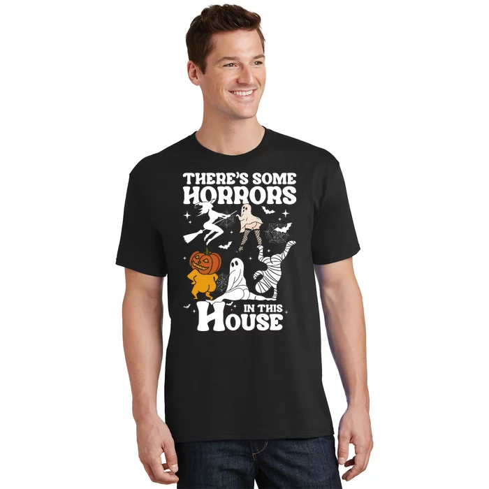 ThereS Some Horrors In This House Retro Halloween T-Shirt