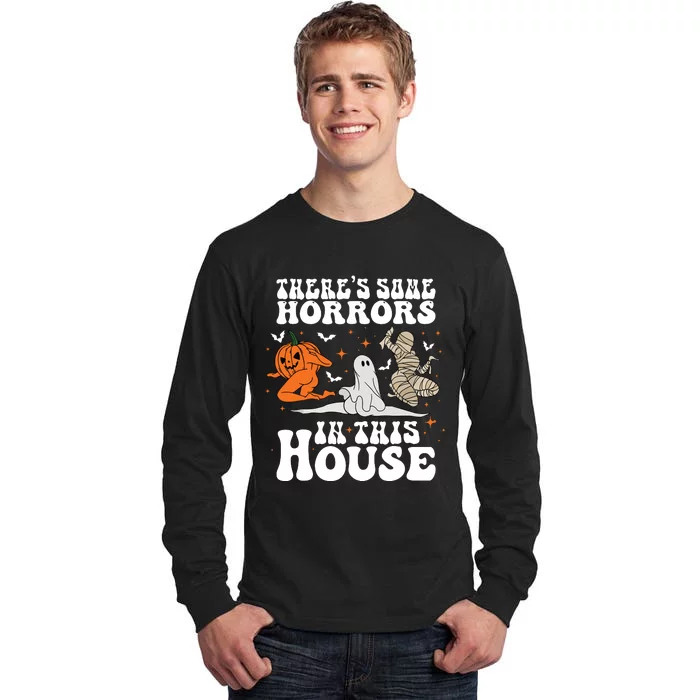 Theres Some Horrors In This House Halloween Tall Long Sleeve T-Shirt