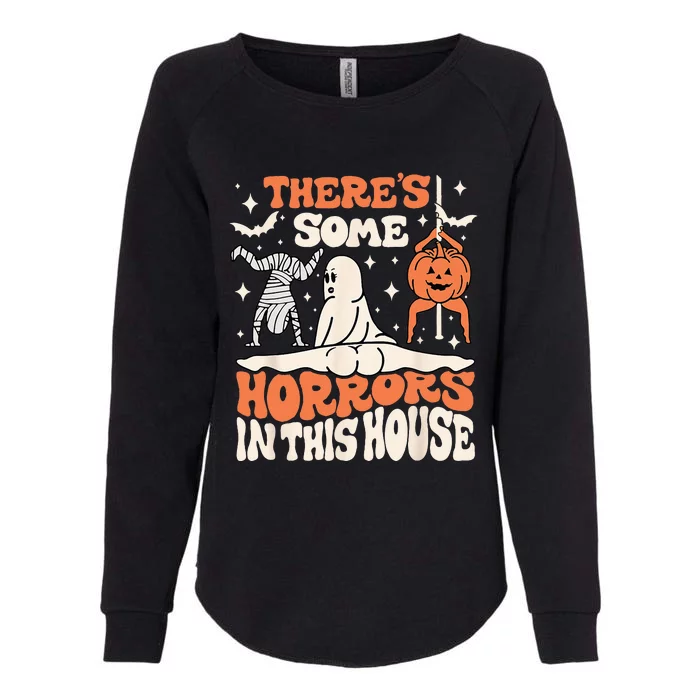 Theres Some Horrors In This House Ghost Pumpkin Halloween Womens California Wash Sweatshirt