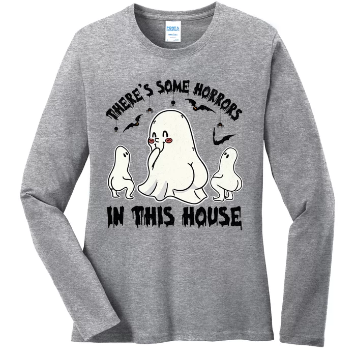 Theres Some Horrors In This House Funny Ghost House Gift Ladies Long Sleeve Shirt