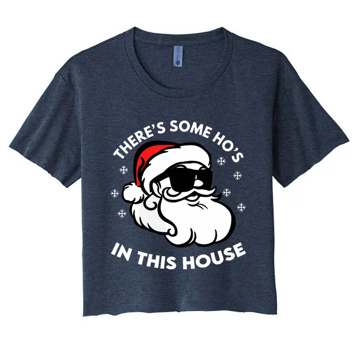 ThereS Some HoS In This House Women's Crop Top Tee