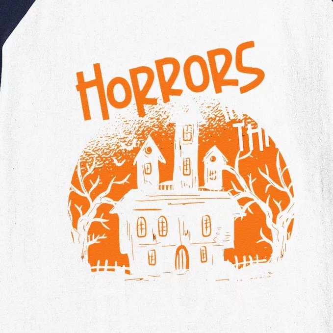 Theres Some Horrors In This House Halloween Funny Baseball Sleeve Shirt