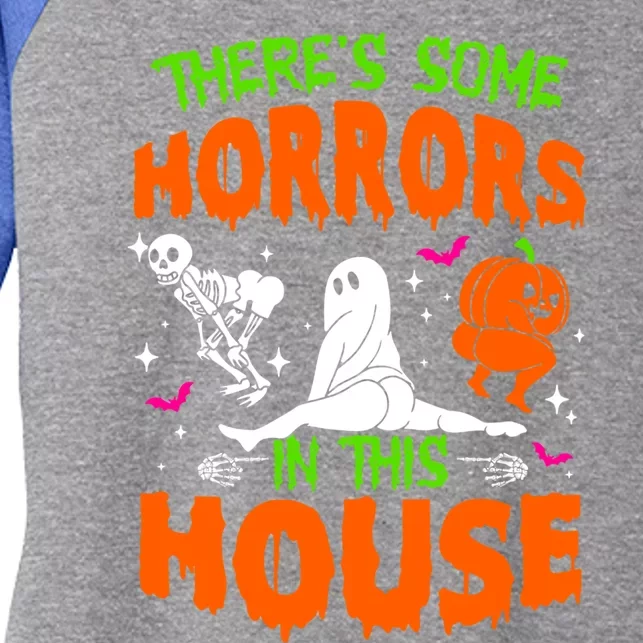 Theres Some Horrors In This House Funny Halloween Funny Gift Women's Tri-Blend 3/4-Sleeve Raglan Shirt