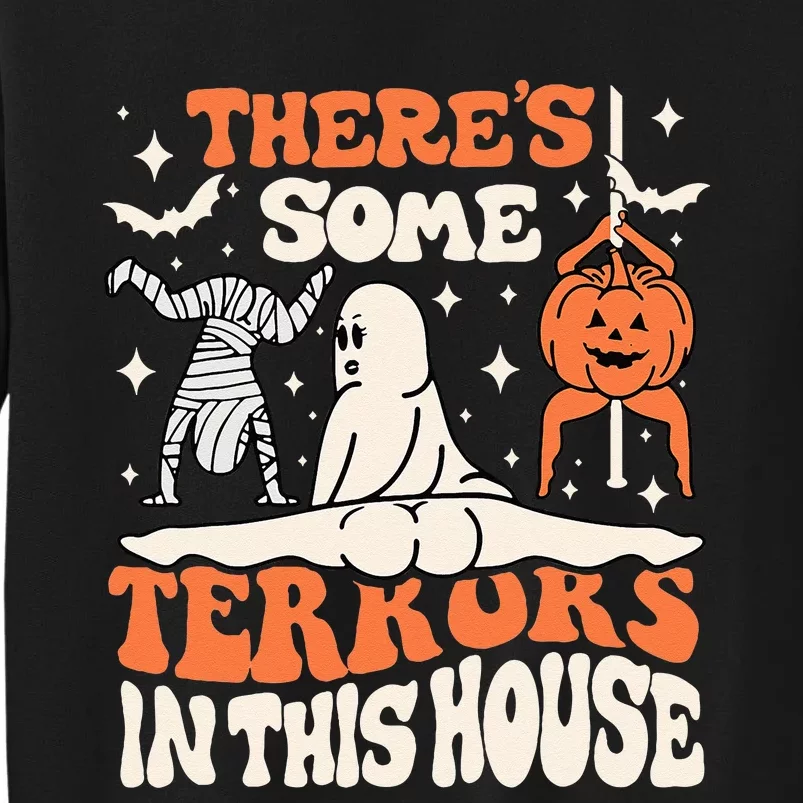 Theres Some Horrors In This House Ghost Pumpkin Halloween Tall Sweatshirt