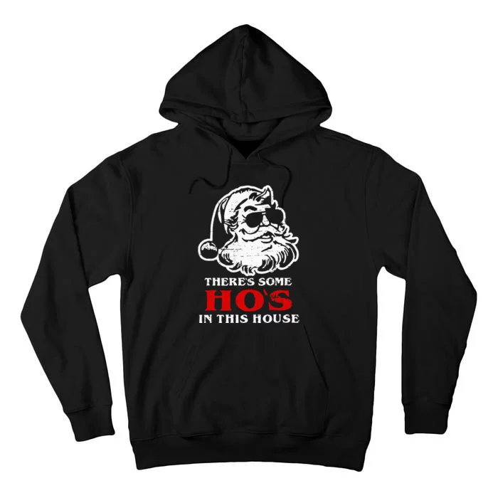 Theres Some Hos In This House Retro Santa Claus Christmas Tall Hoodie