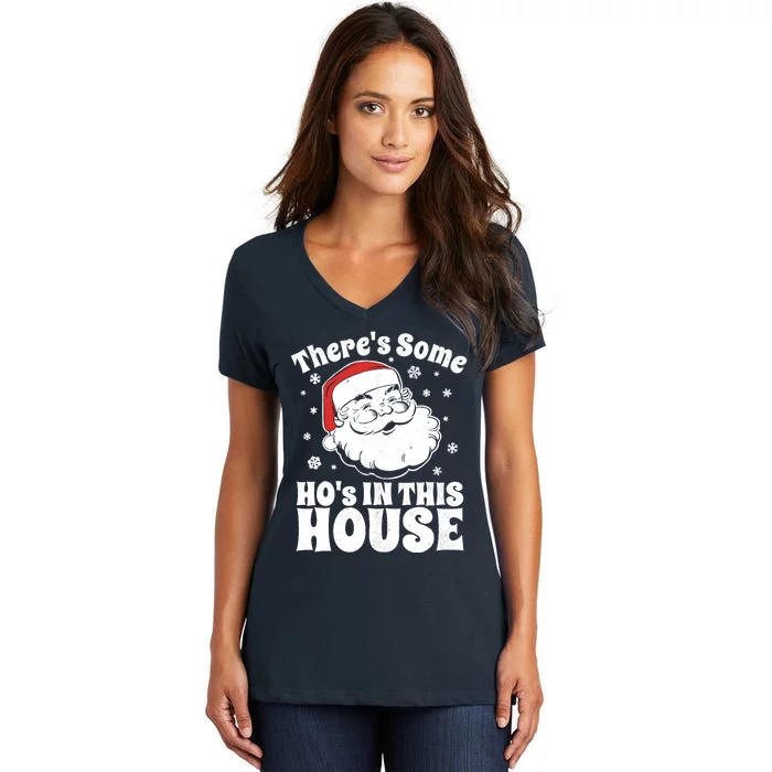 ThereS Some HoS In This House Funny Christmas In July Gift Women's V-Neck T-Shirt