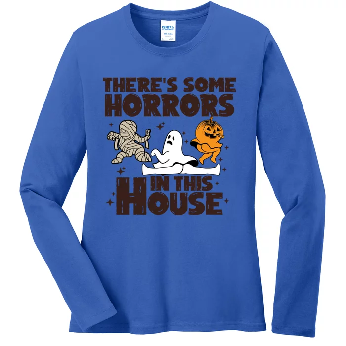 Theres Some Horrors In This House Halloween Ghost Pumpkin Gift Ladies Long Sleeve Shirt