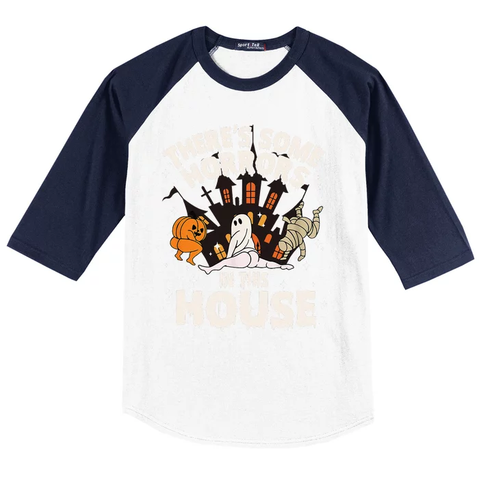 Theres Some Horrors In This House Ghost Halloween Funny Baseball Sleeve Shirt