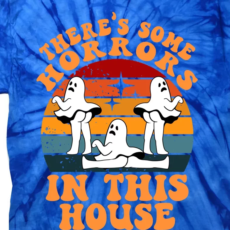 Theres Some Horrors In This House Halloween Ghosts Dancing Gift Tie-Dye T-Shirt