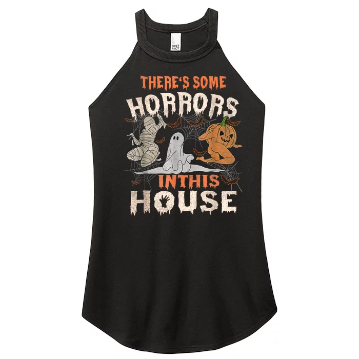 Theres Some Horrors In This House Halloween Pumpkin Ghost Trending Design Women’s Perfect Tri Rocker Tank