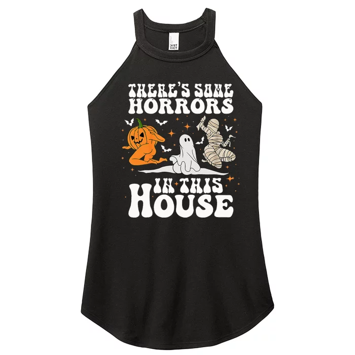 Theres Some Horrors In This House Halloween Spooky Season Women’s Perfect Tri Rocker Tank