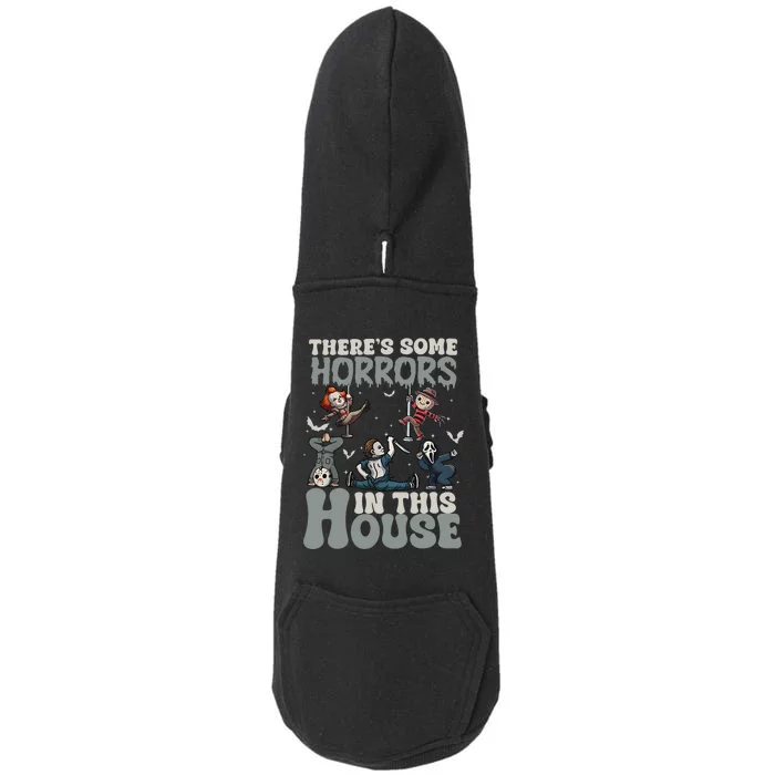 ThereS Some Horrors In This House Funny Horror Characters Doggie 3-End Fleece Hoodie