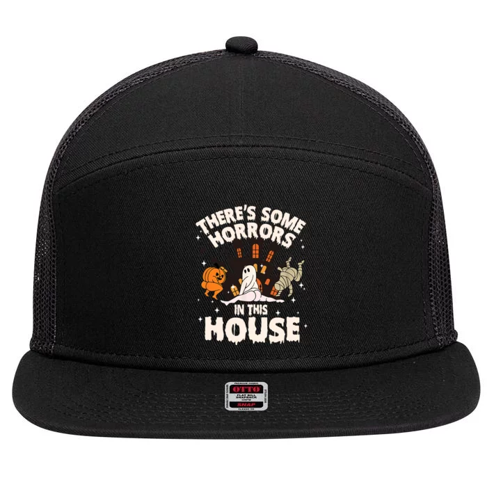 Theres Some Horrors In This House Pumpkin Ghost Halloween Funny Halloween 7 Panel Mesh Trucker Snapback Hat