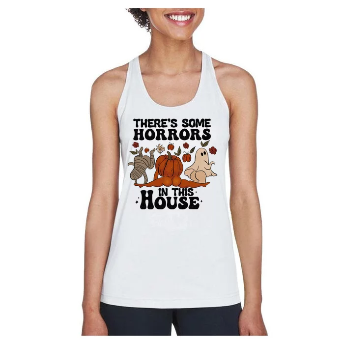 Theres Some Horrors In This House Funny Halloween Twerk Women's Racerback Tank