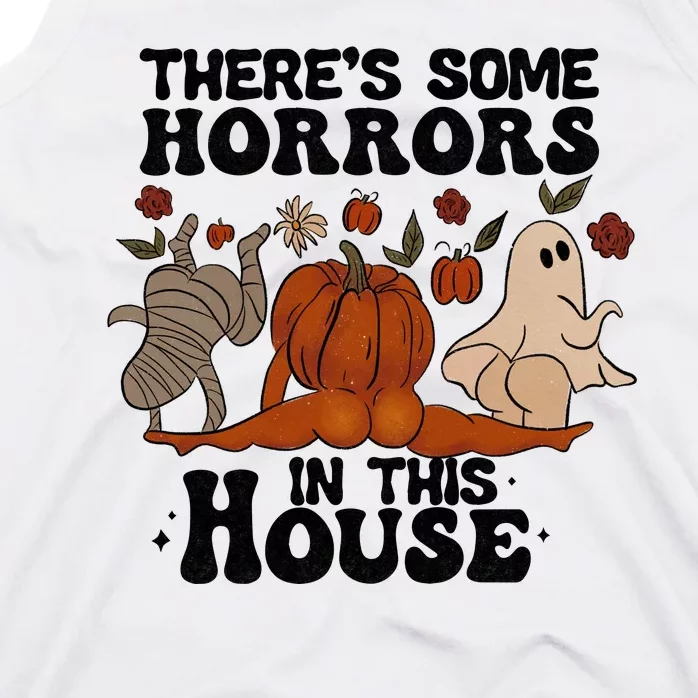 Theres Some Horrors In This House Funny Halloween Twerk Tank Top