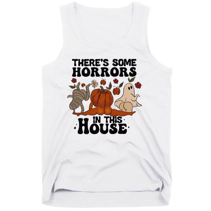 Theres Some Horrors In This House Funny Halloween Twerk Tank Top